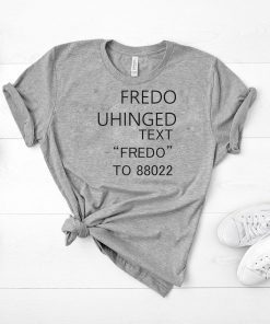 Fredo Unhinged t shirt-funny fredo shirt-funny chris cuomo t shirt-Fredo unhinged Unisex-Short-Sleeve Unisex T-Shirt