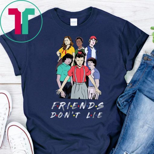 Friends Don't Lie Movie Lover Stranger Tee Shirt