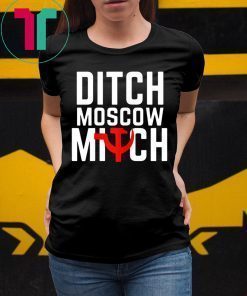 Ditch Moscow Mitch Traitor T-Shirt Funny Anti Trump Russia Shirt