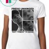 Funny Chris Cuomo Fredo Unhinged Donald Trump T-Shirt