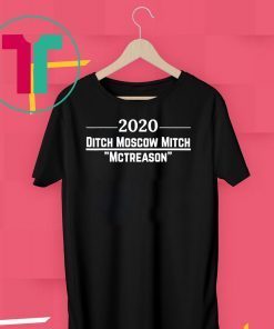 Funny Ditch Moscow Mitch Traitor Kentucky Democrats 2020 Gift T-Shirt