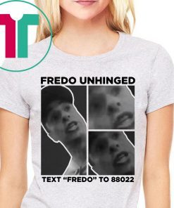 Fredo Unhinged Unisex T-Shirt