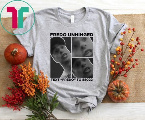Funny Trump Chris Cuomo Fredo Unhinged T-Shirt