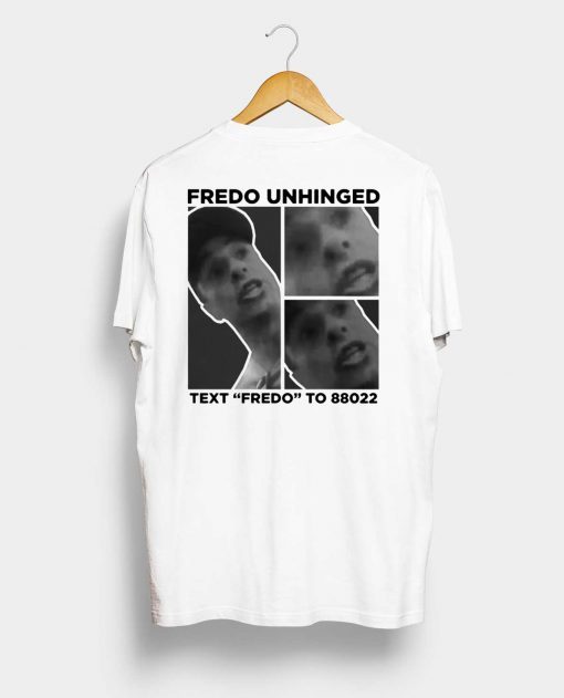 Funny Trump Fredo Unhinged T-Shirt