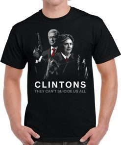 Get Your Warrior 12 - They Can't Suicide Us All T-Shirt Hillary Clintons Shirt