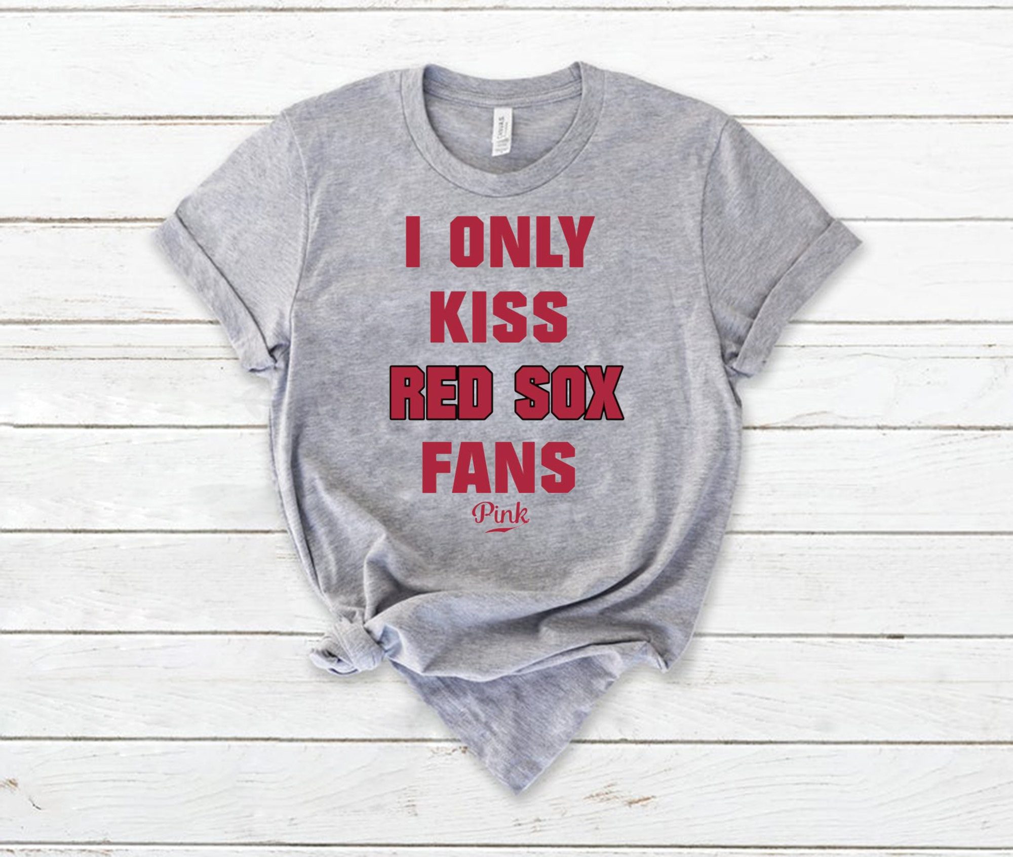 Guerin Austin I Only Kiss Red Sox Fans Pink T-Shirt Hoodie Tank-Top Quotes