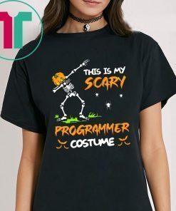 This Is My Scary Programmer Costume Dabbing Skeleton Pumpkin Halloween T-Shirt