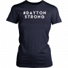 Hashtag Dayton Strong Pray For Dayton Ohio T-Shirt