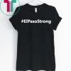 Hashtag El Paso Strong Shirt