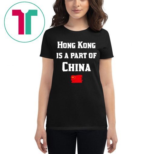 Hong Kong Is a Part of China Shirt