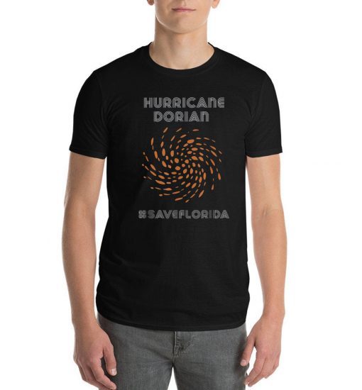 Hurricane Dorian tshirt Hashtag Save Florida Hurricane Tee