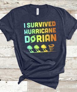 Hurricane Shirt Dorian I Survived Hurricane Dorian T-shirt