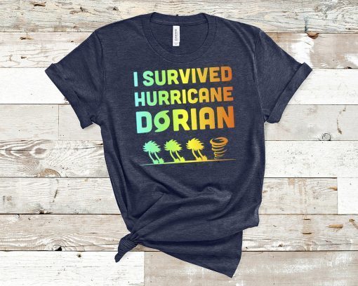 Hurricane Shirt Dorian I Survived Hurricane Dorian T-shirt