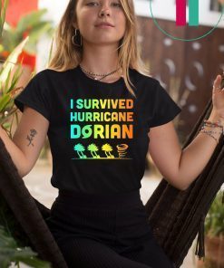 Hurricane Shirt Dorian I Survived Hurricane Dorian T-shirt