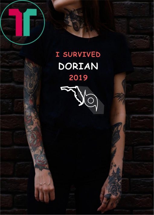 I Survived Hurricane Dorian 2019 Florida Tee