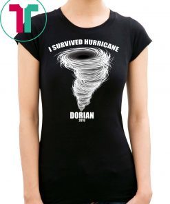 I Survived Hurricane Dorian Shirt