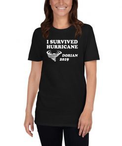 I Survived Hurricane Dorian Tee Shirts