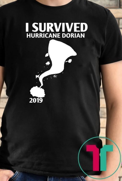 I Survived Hurricane Dorian T-shirts