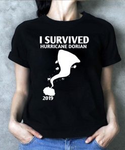 I Survived Hurricane Dorian T-shirts