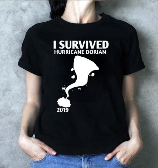 I Survived Hurricane Dorian T-shirts