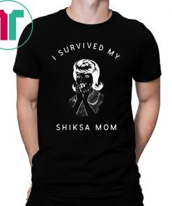 I Survived My Shiksa Mom Funny Jewish Mother Retro Yiddish T-Shirt