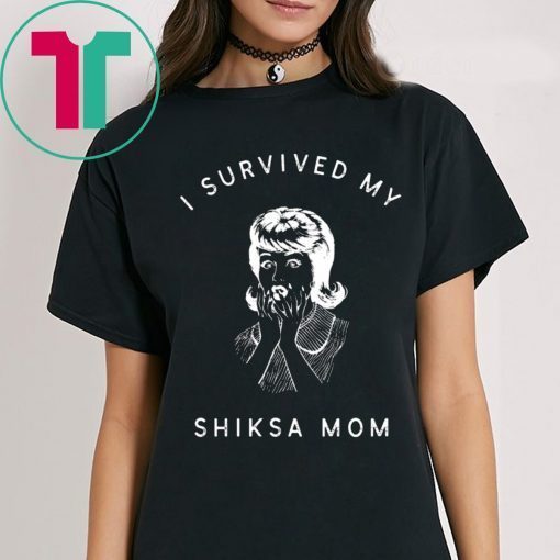 I Survived My Shiksa Mom Funny Jewish Mother Retro Yiddish T-Shirt