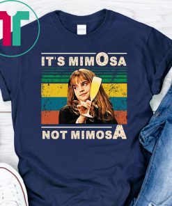 It’s mimOsa not mimosA T-Shirt