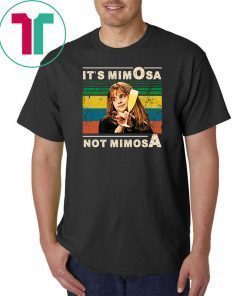 Mens It’s mimOsa not mimosA Tee Shirt