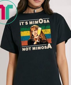 It’s mimOsa not mimosA VitageTee Shirt