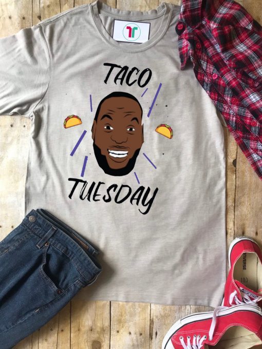 James Lebron Taco Tuesday Tee Shirt