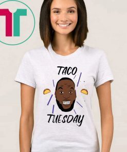 James Lebron Taco Tuesday Tee Shirt