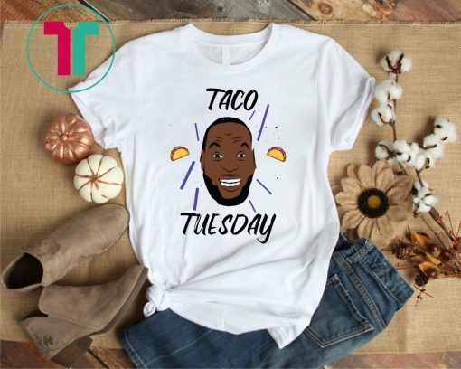 James Lebron Taco Tuesday Tee Shirt