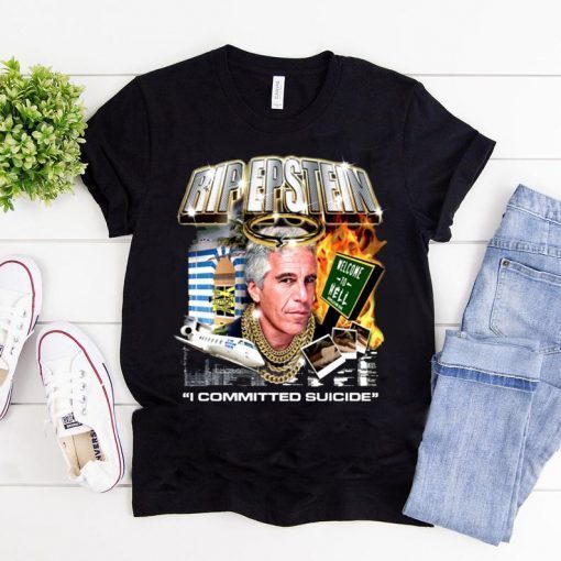 Jeffrey Epstein Commited Suicide Tee Shirt