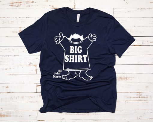 John Mayer Big Shirt T-Shirt