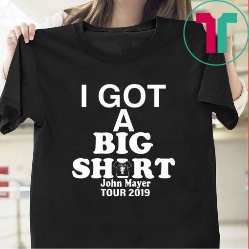 John Mayer Big 2019 Shirt