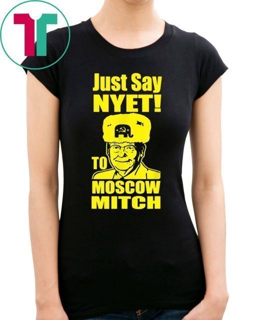 Just Say Nyet To Moscow Mitch Mcconnell Gift T-Shirt Mitch Mcconnell Russia Funny Tee Shirt