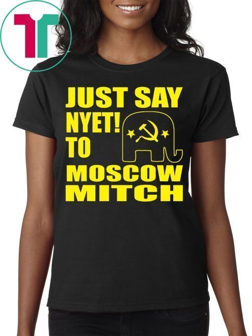 Kentucky Democrats Shirt Just Say Nyet To Moscow Mitch T-Shirt Putins Mitch Shirt