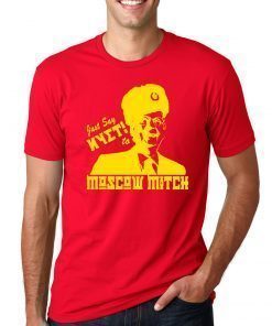 Just Say Nyet To Moscow Mitch T-Shirt Kentucky Democrats 2020 T-Shirt