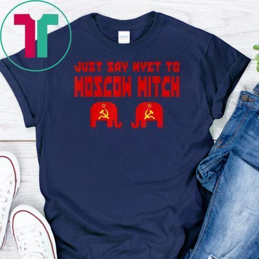 Just Say Nyet to Moscow Mitch Kentucky Democrats Gift T-Shirts