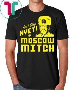 Kentucky Democrats 2020 Just Say Nyet To Moscow Mitch Shirt