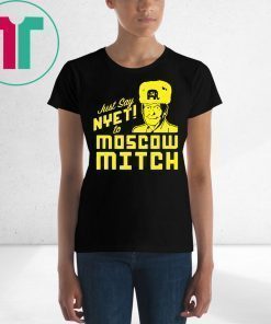 Kentucky Democrats 2020 Just Say Nyet To Moscow Mitch Shirt