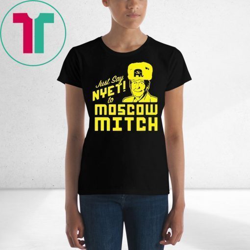 Kentucky Democrats 2020 Just Say Nyet To Moscow Mitch Shirt