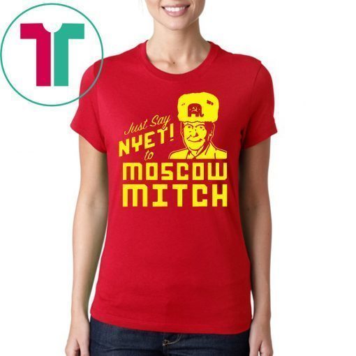 Kentucky Democrats 2020 Just Say Nyet To Moscow Mitch Shirt