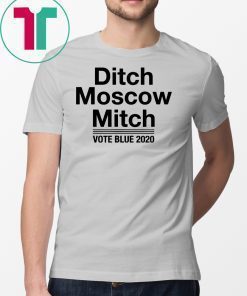 Kentucky Democrats Ditch Moscow Mitch Vote Blue 2020 Gift T-Shirts