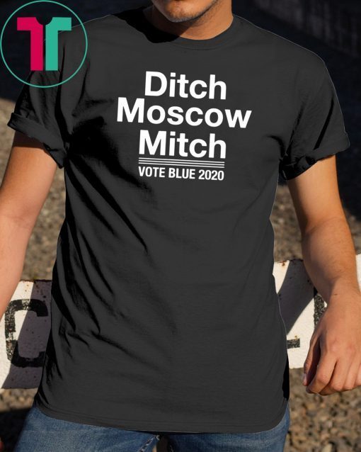 Kentucky Democrats Ditch Moscow Mitch Vote Blue 2020 Kentucky Democrats Gift T-Shirts