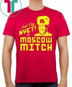 Kentucky Democrats 2020 Shirt Just Say Nyet To Moscow Mitch T-Shirt