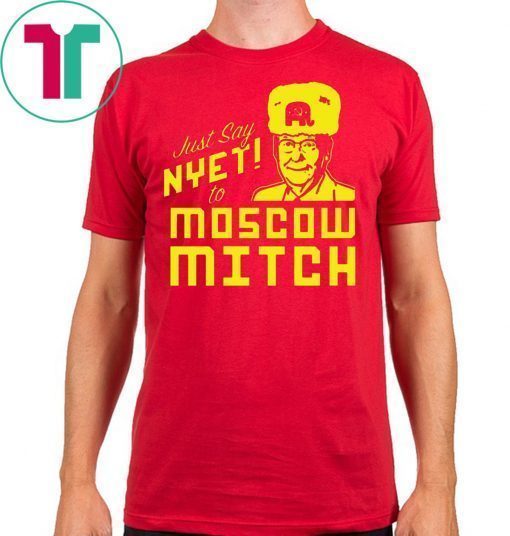 Kentucky Democrats Just Say Nyet to Moscow Mitch McConnell T-Shirt