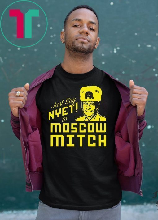 Kentucky Democrats Just Say Nyet to Moscow Mitch McConnell T-Shirt