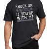Knock On Wood If You're With Me Shirt Oakland Football Tee Shirt