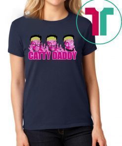 Kyle Dunnigan Catty Daddy Shirt